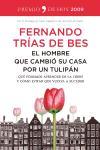 El hombre que cambió su casa por un tulipán : qué podemos aprender de la crisis y cómo evitar que vuelva a suceder