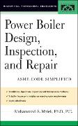 Power Boiler Design, Inspection, and Repair