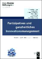 Partizipatives und ganzheitliches Innovationsmanagement