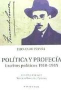 Política y profecía : escritos políticos 1910-1935