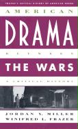 Critical History of American Drama Series: American Drama Between the Wars (Cloth)