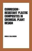 Corrosion-Resistant Plastic Composites in Chemical Plant Design