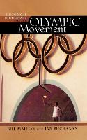 Historical Dictionary of the Olympic Movement