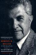 Selected Works of Merton H. Miller: A Celebration of Markets: Volume 2: Economics