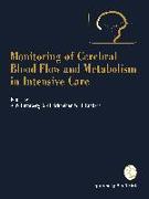 Monitoring of Cerebral Blood Flow and Metabolism in Intensive Care