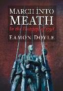March Into Meath: In the Footsteps of 1798