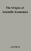 The Origins of Scientific Economics