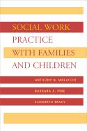 Social Work Practice with Families and Children