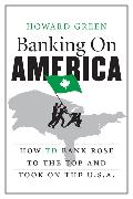 Banking on America: How TD Bank Rose to the Top and Took on the U.S.A