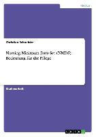 Nursing Minimum Data Set (NMDS): Bedeutung für die Pflege