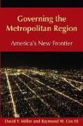 Governing the Metropolitan Region: America's New Frontier: 2014