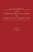 Management and Complex Organizations in Comparative Perspective