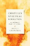 Christian Spiritual Formation – An Integrated Approach for Personal and Relational Wholeness
