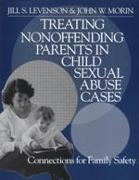 Treating Nonoffending Parents in Child Sexual Abuse Cases