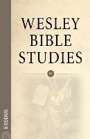 Wesley Bible Studies - Exodus