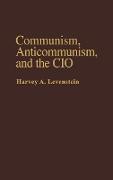 Communism, Anticommunism, and the CIO