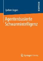 Agentenbasierte Schwarmintelligenz