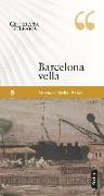 Geografia literària : la Barcelona Vella