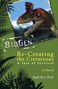 Re-Creating the Cretaceous