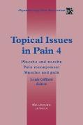 Topical Issues in Pain 4