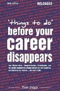 Things to Do...Before Your Career Disappears