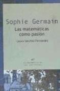 Sophie Germain : las matemáticas como pasión