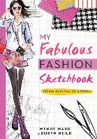 My Fabulous Fashion Sketchbook