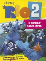 Rio 2 Sticker Scene Book [With Sticker(s)]