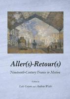 Aller(s)-Retour(s): Nineteenth-Century France in Motion