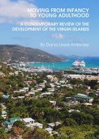 Moving from Infancy to Young Adulthood: A Contemporary Review of the Development of the Virgin Islands