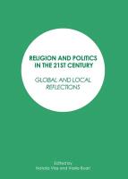 Religion and Politics in the 21st Century: Global and Local Reflections
