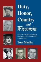 Duty, Honor, Country and Wisconsin