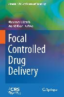 Focal Controlled Drug Delivery