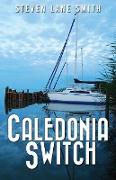 Caledonia Switch