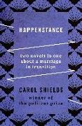 Happenstance: Two Novels in One about a Marriage in Transition