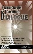 Curriculum and Teaching Dialogue, Volume 15 Numbers 1 & 2 (Hc)