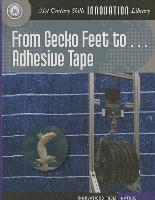 From Gecko Feet to Adhesive Tape