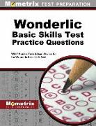 Wonderlic Basic Skills Test Practice Questions: Wbst Practice Tests & Exam Review for the Wonderlic Basic Skills Test