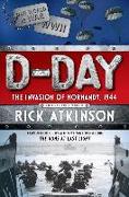 D-Day: The Invasion of Normandy, 1944 [The Young Readers Adaptation]