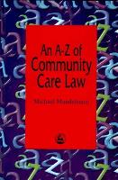 An AZ of Community Care Law