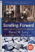 Scrolling Forward: Making Sense of Documents in the Digital Age