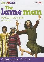 The Lame Man: Healed in the Name of Jesus