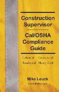 Construction Supervisor Cal/OSHA Compliance Guide