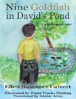 Nine Goldfish in David's Pond