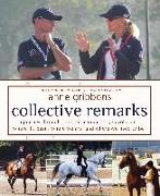 Collective Remarks: A Journey Through the American Dressage Evolution: Where It's Been, Where We Are, and Where We Need to Be
