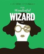 Classics Reimagined, The Wonderful Wizard of Oz