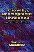 Growth & Development Handbook: Newborn Through Adolescent