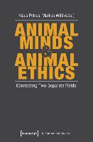 Animal Minds & Animal Ethics
