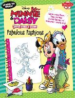 Learn to Draw Disney Minnie & Daisy Best Friends Forever: Fabulous Fashions - Learn to Draw Minnie, Daisy, and Their Favorite Fashions and Accessories