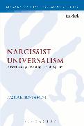 Narcissist Universalism: A Psychoanalytic Reading of Paul's Epistles